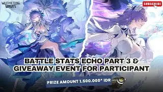 🔴 BATTLE STATS ECHO PART 3 : CANTARELLA DAN GIVEAWAY TOTAL 1.500.000 IDR BUAT PESERTA PART 1-3