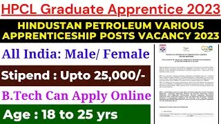 HPCL Engineer Recruitment 2023// HPCL Graduate Apprenticeship Trainee New Vacancy 2023