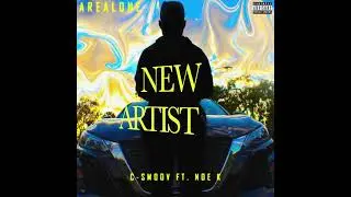 aREALone- C-Smoov ft. Noe K.