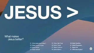 JESUS: What Else Is Better? – Pastor Janssen Morados