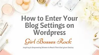 How to Update Your Blog Settings