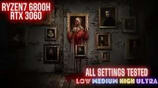Layers Of Fear (2023) PC | Asus TUF A15 2022 | RTX 3060 Laptop + Ryzen 7 6800H | 1080p
