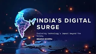 India&rsquo;s Digital Power Surge: Network Readiness & Patents Driving a Tech Revolution! || Beyond Binary