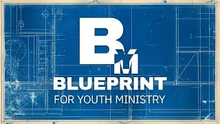 Blueprint For Youth Ministry Promo