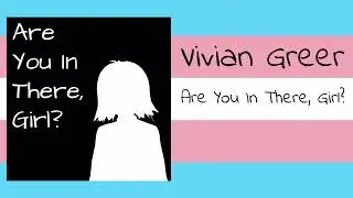 Vivian Greer - Are You In There, Girl? (Official Audio)