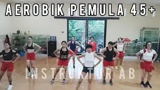 SENAM AEROBIK PEMULA 45+