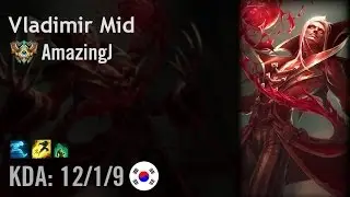 Vladimir Mid vs Karma - AmazingJ - KR Challenger Patch 6.13