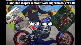 Kumpulan modifikasi crf 150l  supermoto