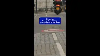 Managing Congestion Charge Payments with Auto Pay