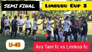 SEMI FINAL Limbubu Cup 2 U-40 2022 Limkos fc vs Aro Tani fc @martabola