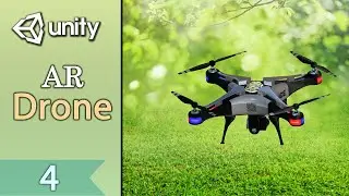 Unity AR foundation tutorial - AR drone for iOS and Android - Part 4