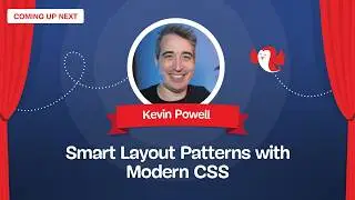 Smart Layout Patterns with Modern CSS with KEVIN POWELL – SmashingConf Amsterdam 2026