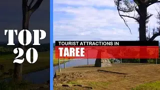 TOP 20 TAREE (NSW) Attractions (Things to Do & See)