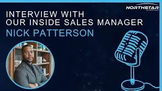 Behind the Scenes with Nick: Inside Sales Manager at Northstar