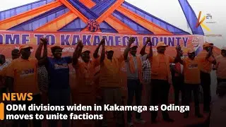 ODM divisions widen in Kakamega as Odinga moves to unite factions