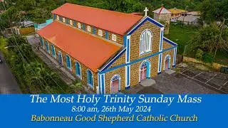 The Most Holy Trinity Sunday Mass