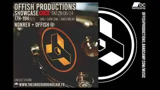 Offish Productions Showcase: NonRev + Offish#10 (29/06/24)