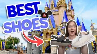 Sharing the BEST Shoes to Wear to Disney World in 2023!