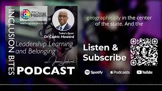 Leadership, Learning and Belonging | The Inclusion Bites Podcast