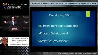 Traumatic Brain Injury: How Can We Make a Difference? - Presented at AZTrACC 2018