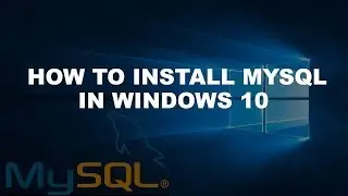 How to Install MySQL Server