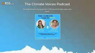 Revolutionizing the Energy Sector; A Path towards Energy Justice and Equity