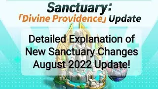 Detailed Explanation of New Sanctuary Changes - August 2022 Update! #lordsmobile