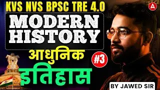 BPSC TRE 4.0/KVS/NVS History Classes | TRE 4 Modern History Of India Theory & Question By Jawed Sir
