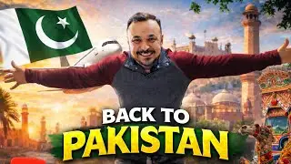 Day 1 in Lahore Pakistan : Nothing Feels Like Home 🇵🇰 Back to Pakistan❤️
