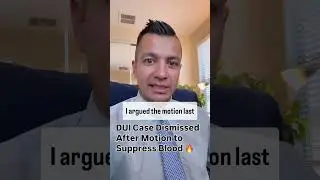 DUI Case Dismissed after Motion to Suppress Blood!