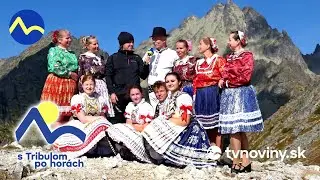 Folklóristi z Parchovianky - S Tribulom po horách | tvnoviny.sk