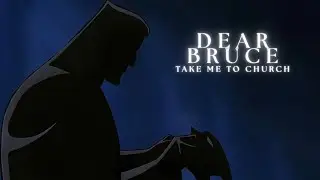 RACHEL AND BATMAN EDIT + TAKE ME TO CHURCH (DEAR BRUCE)