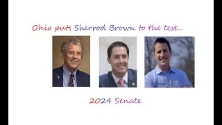 A Battleground Senate Race in a Former Bellwether State... | 2024 Ohio U.S. Senate Analysis