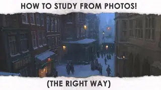 Digital Painting Photo Study - How to Study Effectively