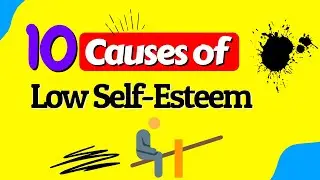 What CAUSES low self esteem (TRAUMATIC experiences | Negative thought | Self-image)
