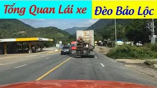 Bổ túc Lái xe Đường đèo - Bảo Lộc Đà Lạt