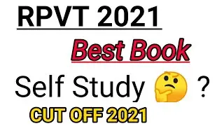 RPVT 2021 ~ Best Book For Self Study ? | Cut Off 2021 | RPVT Exam 2021 | #Rpvt2021