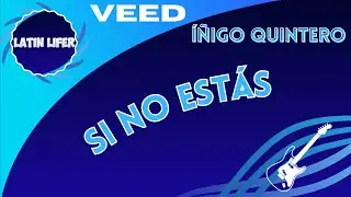 &Iacute;&ntilde;igo Quintero - Si No Est&aacute;s