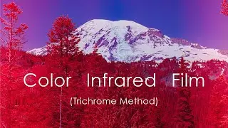 Color Infrared Film (Trichrome Method)