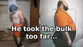 He became fat from dirty bulking