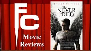 He Never Died Movie Review on The Final Cut