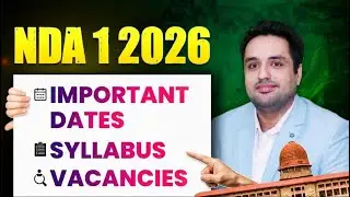 NDA 1 2026 Form Notification | Important Dates, Syllabus, Vacancy, Eligibility, Exam | NDA Coaching