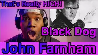 John Farnham | Black Dog ( Led Zeppelin Cover) | Reaction