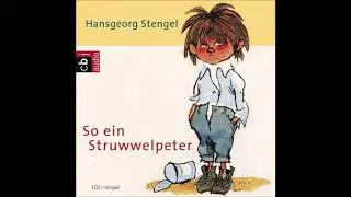 Hansgeorg Stengel - So ein Struwwelpeter - 09 Struwwelpeter Lied