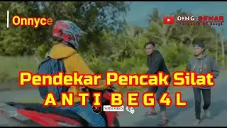 Pendekar Pencak Silat ANTI BEG4L