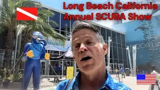 Long Beach SCUBA Diving Show 2025 | Dive Gear, Workshops & Marine Innovation