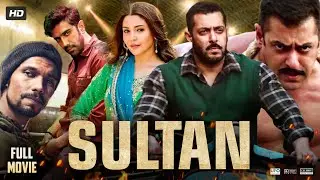 Sultan Full Movie | Salman Khan | Anushka Sharma | Randeep Hooda | Review & Fact 1080p