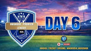 ONSHORE PREMIER LEAGUE || DAY 6 || LARSEN & TOUBRO ENERGY ||