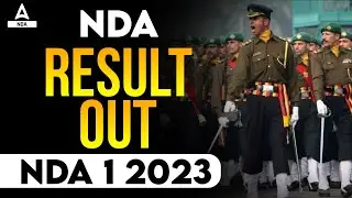 NDA 1 2023 Result Out 👮&zwj;♂️📑  NDA 2023 Result Declared