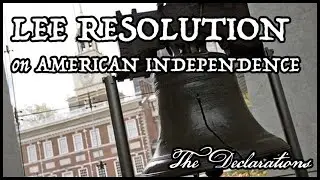 Lee Resolution | The Declarations